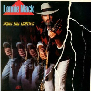 Lp - Lonnie Mack - Strike Like Lightning