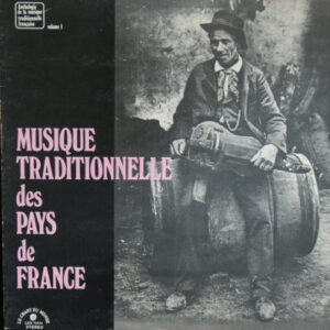Lp - Musique Traditionnelle Des Pays De France (ex bieb)