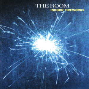 Lp - The Room - Indoor Fireworks