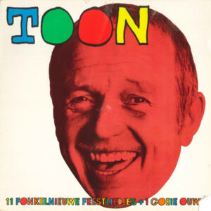 Lp - Toon - 11 Fonkelnieuwe Feestliedjes +1 Goeie Ouwe