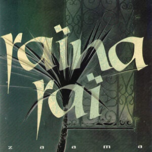 Cd - Raina Rai - Zaama