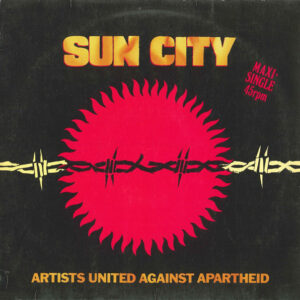 Maxi - Artists United Against Apartheid - Sun City