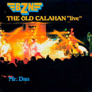 Single - BZN - The Old Calahan "Live"