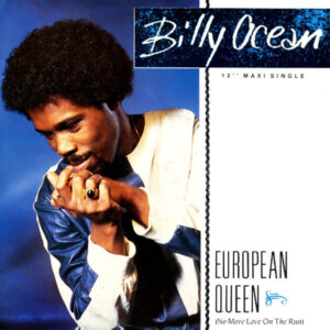 Maxi - Billy Ocean - European Queen (No More Love On The Run)