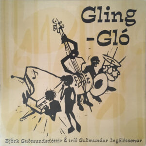 Lp - Bjork Guomundsdottir & Tr?o Guamundar Ingolfssonar - Gling-Glo