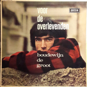 Lp - Boudewijn De Groot  - Voor De Overlevenden