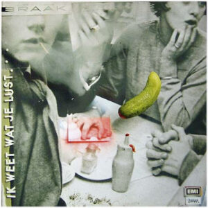 Lp - Braak - Ik Weet Wat Je Lust