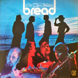 Lp - Bread - On The Waters
