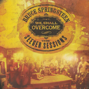 Cd - Bruce Springsteen - We Shall Overcome (The Seeger Sessions)