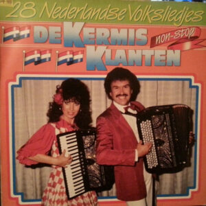 Lp - De Kermisklanten - 28 Nederlandse Volksliedjes