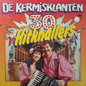 Lp - De Kermisklanten - 30 Hitknallers