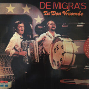 Lp - De Migra's - In Den Vreemde