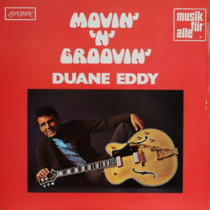 Lp - Duane Eddy - Movin' 'N' Groovin'