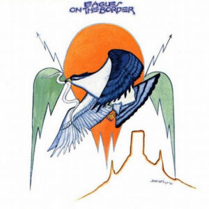 Lp - Eagles - On The Border
