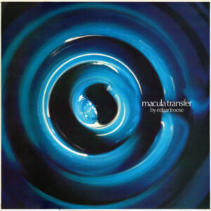 Edgar Froese - Macula Transfer
