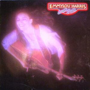 Lp - Emmylou Harris - Last Date