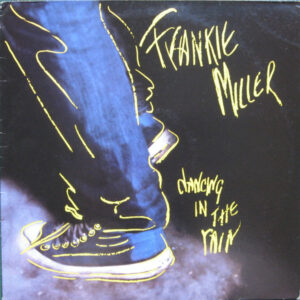Lp - Frankie Miller - Dancing In The Rain