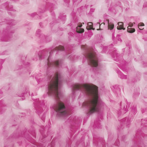 Garbage - Garbage (1995 uk release)