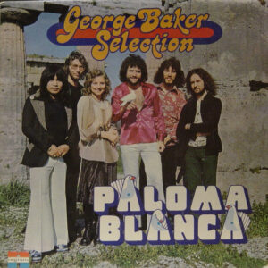 Lp - George Baker Selection - Paloma Blanca
