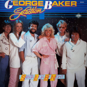 Lp - George Baker Selection - Santa Lucia By Night