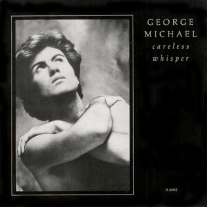 Single - George Michael - Careless Whisper