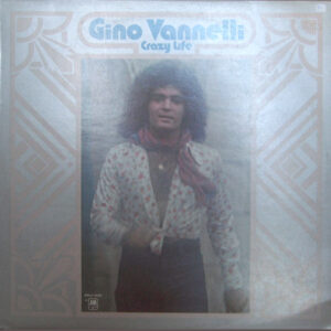 Lp - Gino Vannelli - Crazy Life