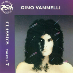 Cd - Gino Vannelli - Classics Volume 7