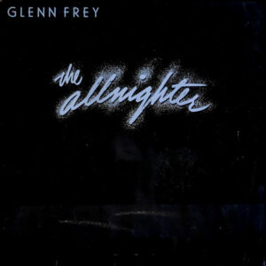 Lp - Glenn Frey - The Allnighter