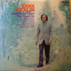 Hank Locklin - Send Me The Pillow You Dream On