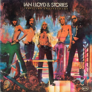 Lp - Ian Lloyd & Stories - Traveling Underground