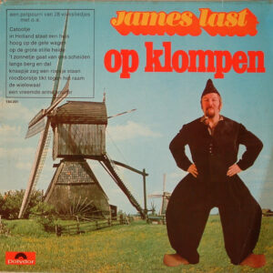 Lp - James Last & His Orchestra - James Last Op Klompen (Een Potpourr