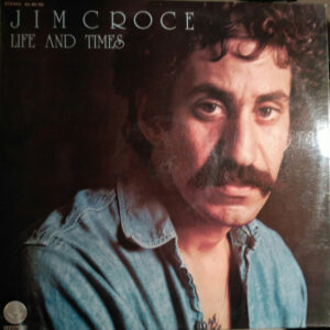 Lp - Jim Croce - Life And Times