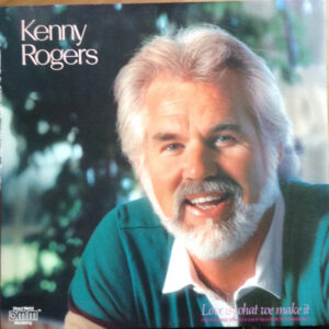 Lp - Kenny Rogers - Love Is What We Make It