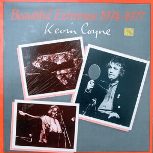 Lp - Kevin Coyne - Beautiful Extremes: 1974-1977