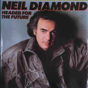Cd - Neil Diamond - Headed For The Future