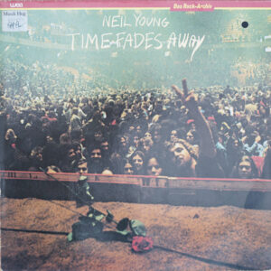 Lp - Neil Young - Time Fades Away