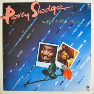 Lp - Percy Sledge - When A Man Loves...