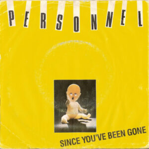 Personnel - Since You've Been Gone