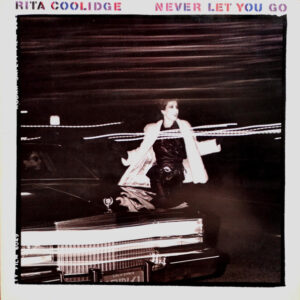 Lp - Rita Coolidge - Never Let You Go