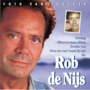 Cd - Rob de Nijs - Foto Van Vroeger