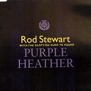 Cd - Rod Stewart With The Scottish Euro '96 Squad - Purple Heather