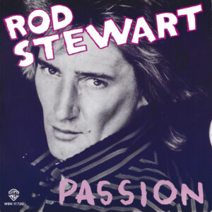 Single - Rod Stewart - Passion