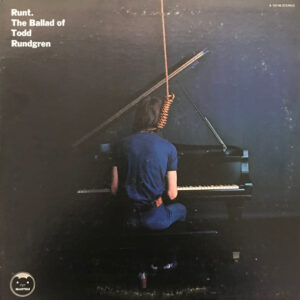 Lp - Runt. - The Ballad Of Todd Rundgren