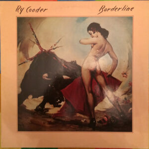 Lp - Ry Cooder - Borderline