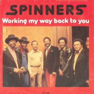 Single - Spinners - Working My Way Back To You
