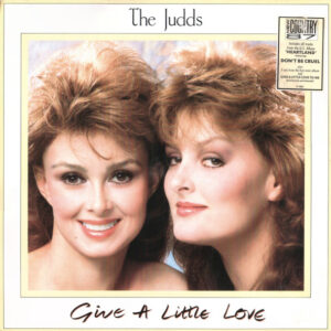 Lp - The Judds - Give A Little Love