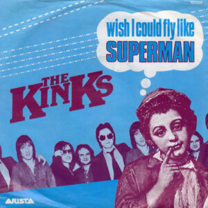 Single - The Kinks - (Wish I Could Fly Like) Superman