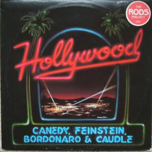 Lp - The Rods Project, Canedy, Feinstein, Bordonaro & Caudle - Hollywo