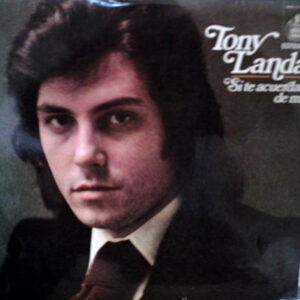 Lp - Tony Landa - Si Te Acuerdas De Mi