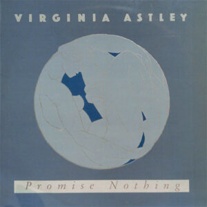 Lp - Virginia Astley - Promise Nothing